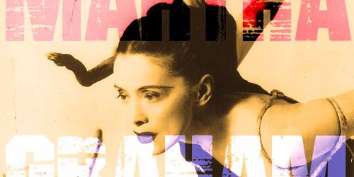 Martha Graham e la Modern Dance proveniente dagli Stati Uniti